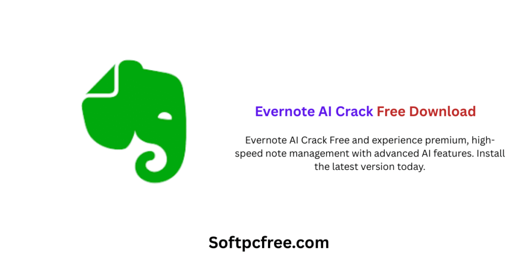 Evernote AI Crack