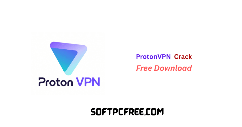 ProtonVPN Crack