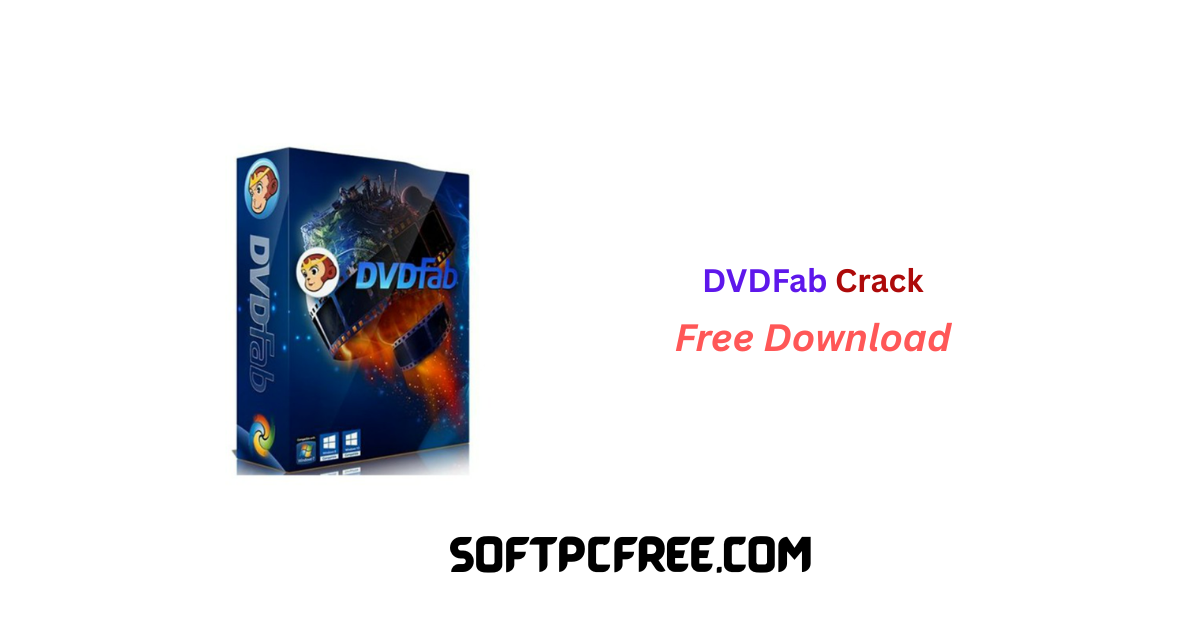 DVDFab Crack