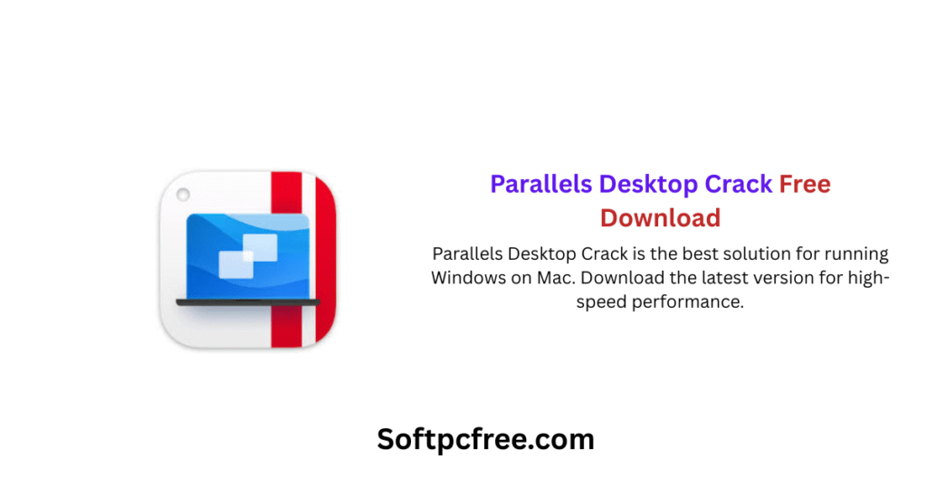 Parallels Desktop Crack