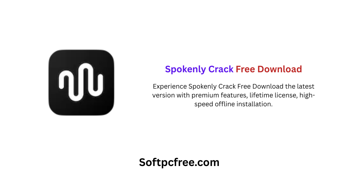 Spokenly crack