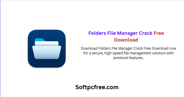 Folders File Manager Crack